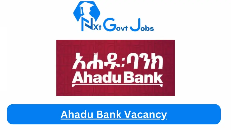 Ahadu Bank Vacancy