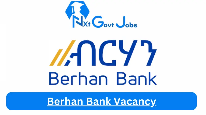 Berhan Bank Vacancy
