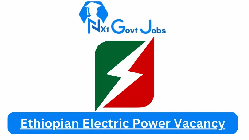 Ethiopian Electric Power Vacancy