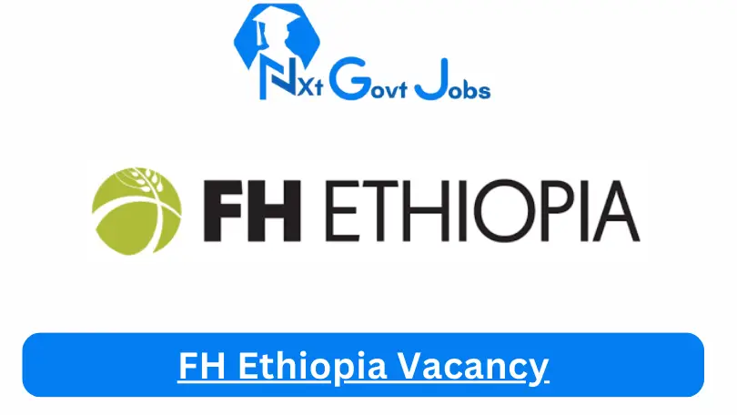 FH Ethiopia Vacancy