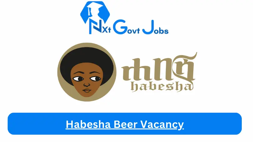 Habesha Beer Vacancy
