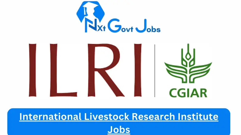 International Livestock Research Institute Jobs