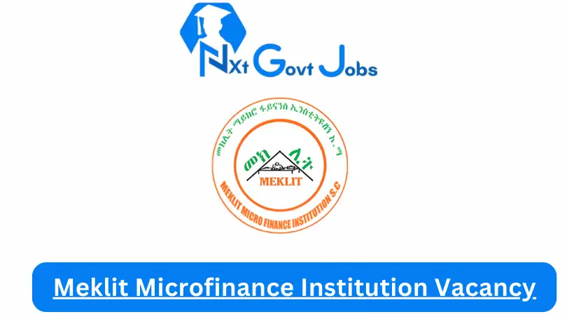 Meklit Microfinance Institution Vacancy