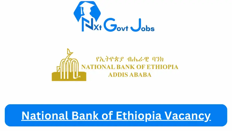 National Bank of Ethiopia Vacancy