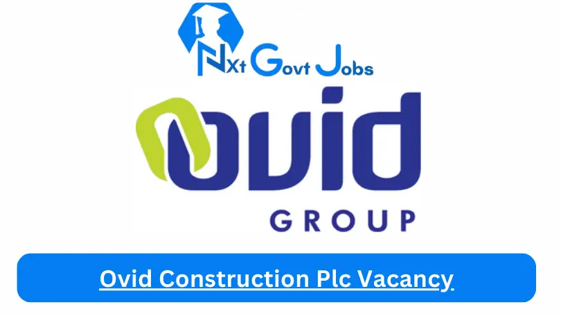 Ovid Construction Plc Vacancy