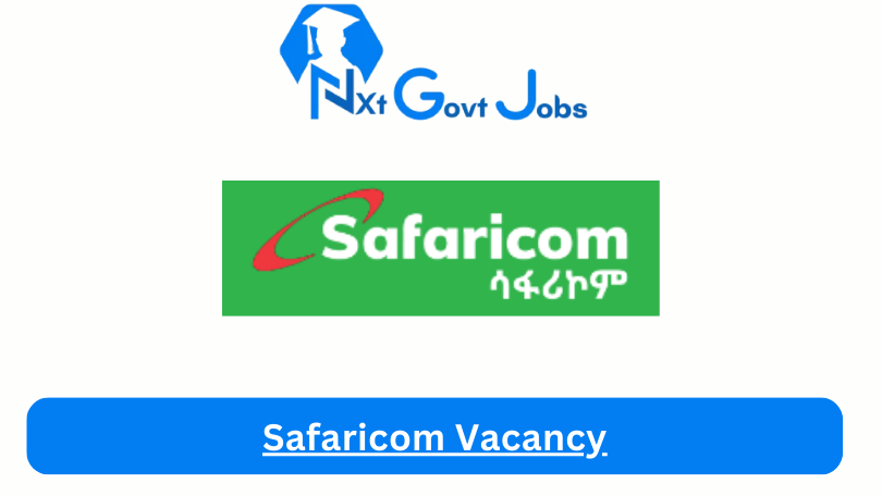 Safaricom Vacancy
