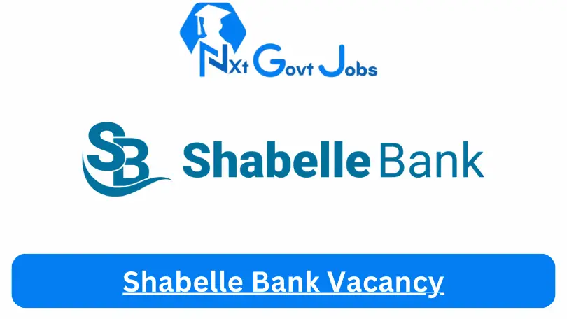 Shabelle Bank Vacancy