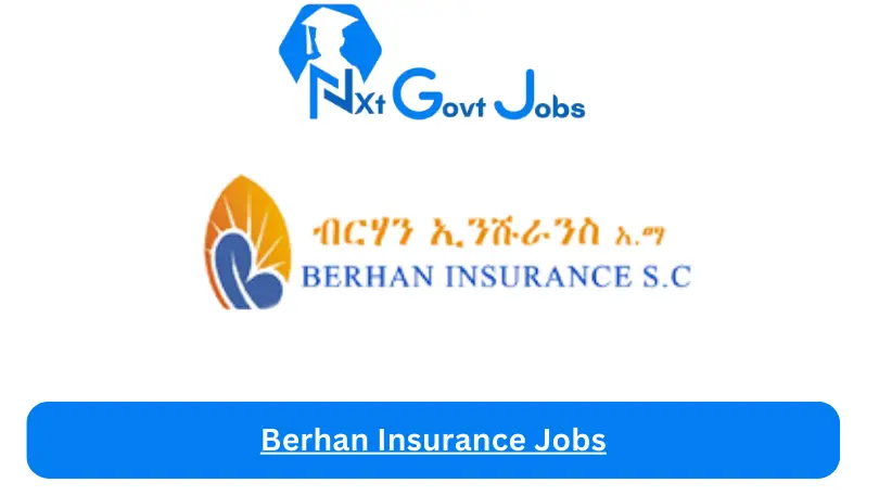 Berhan Insurance Jobs