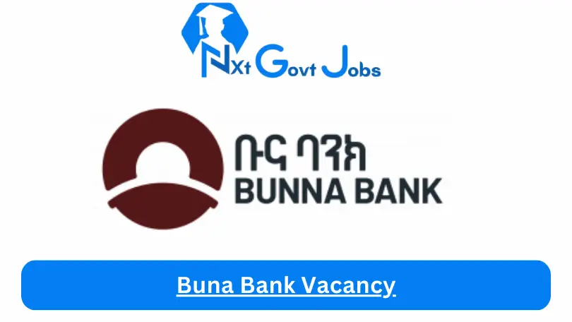 Buna Bank Vacancy