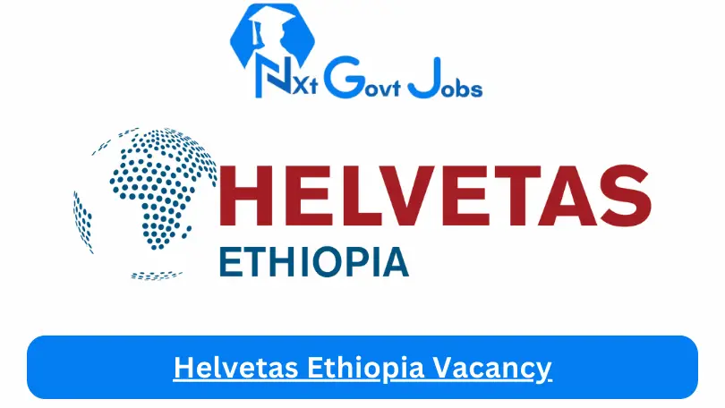 Helvetas Ethiopia Vacancy