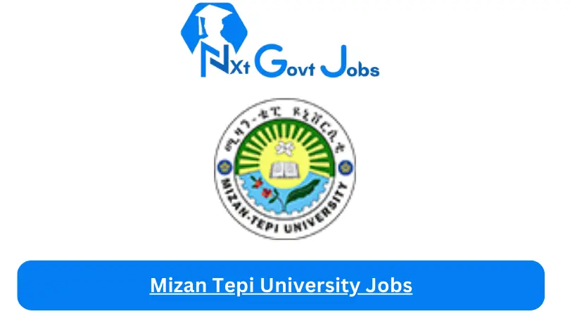 Mizan Tepi University Jobs